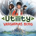 Utility. Vargarnas borg