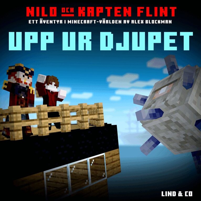Alex Blockman - Upp ur djupet: ett äventyr i Minecraft-världen, Ljudbok