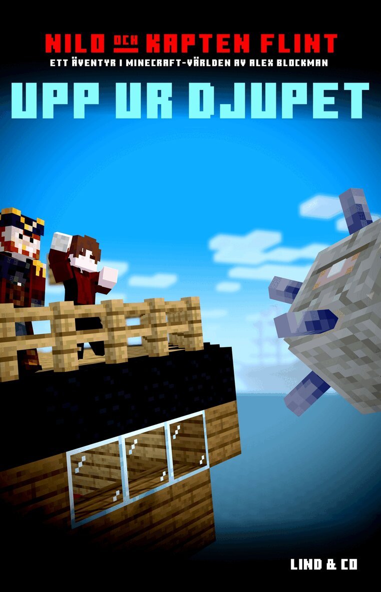 Alex Blockman - Upp ur djupet: ett äventyr i Minecraft-världen, E-bok