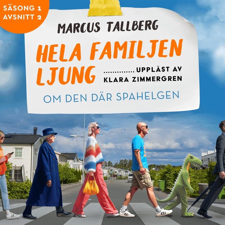Marcus Tallberg - Om den där spahelgen (S1E2 Hela familjen Ljung), Ljudbok