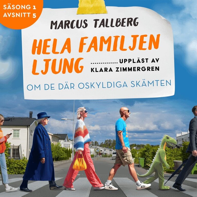 Marcus Tallberg - Om de där oskyldiga skämten (S1E5 Hela familjen Ljung), Ljudbok