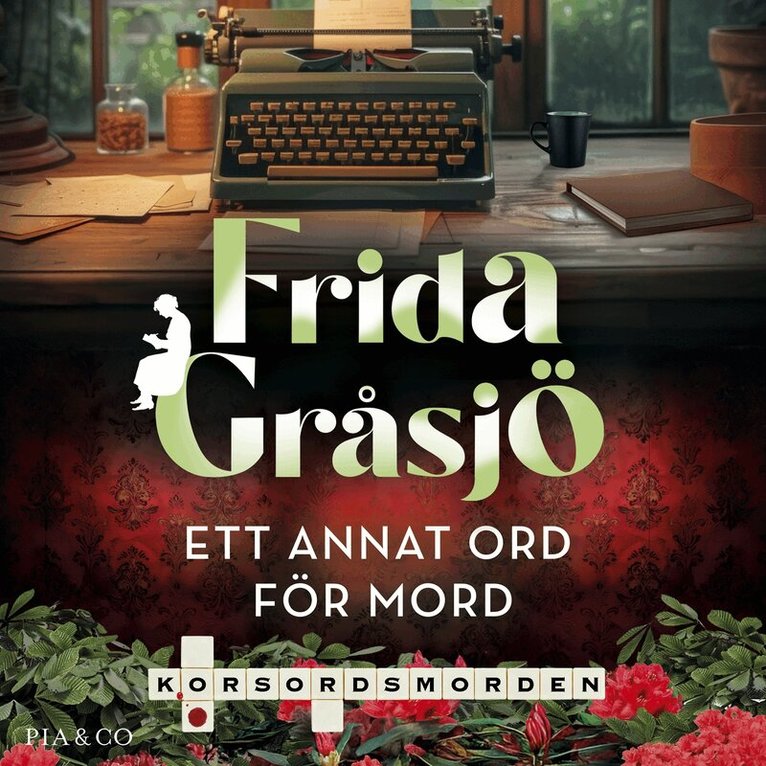Frida Gråsjö - Ett annat ord för mord, Ljudbok