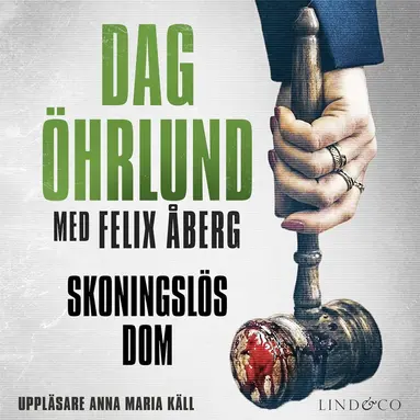 Dag Öhrlund, Felix Åberg - Skoningslös dom, Ljudbok