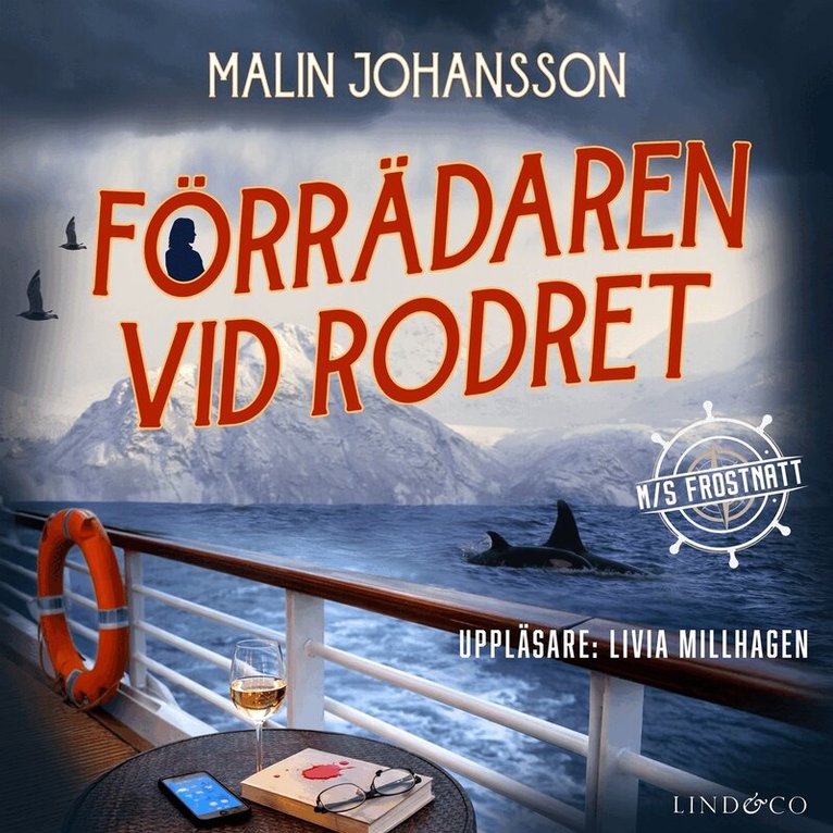 Malin Johansson - Förrädaren vid rodret, Ljudbok. Tillgänglighet: Lägg i varukorg