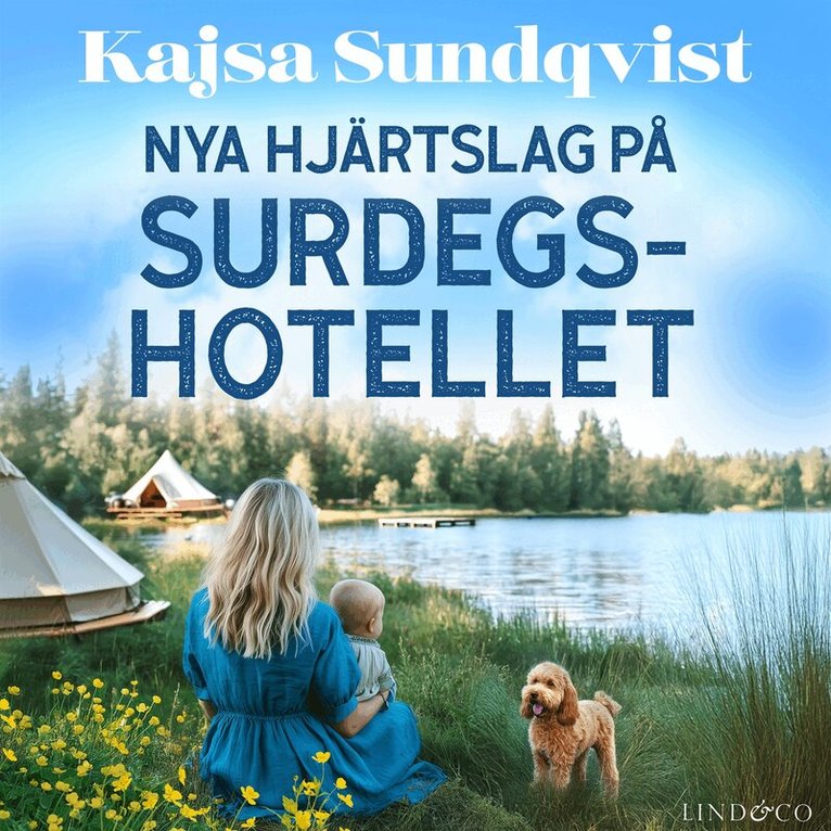Kajsa Sundqvist - Nya hjärtslag på surdegshotellet, Ljudbok