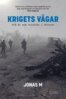 Jonas M - Krigets vägar, E-bok