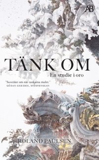 Tnk om : en studie i oro
