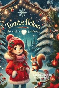 Tomteflickan : det stulna julhjärtat
