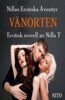 Nilla T - Vänorten - Erotik, E-bok