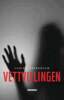 Carina Österholm - Vettvillingen, E-bok