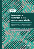 Den svenska vlfrden mter den moderna vrlden : Klarar kommuner och regioner att finansiera vlfrden i en global och digital ekonomi?