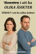 Värdet i att ha olika åsikter