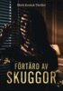John Eveli - Förtärd av Skuggor, E-bok