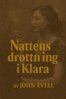 John Eveli - Nattens Drottning i Klara, E-bok
