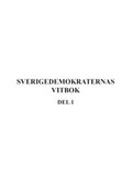 Sverigedemokraternas vitbok (Del 1)