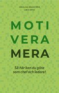 Motivera mera
