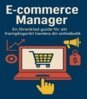 Dominic Chabo - E-commerce Manager - En förenklad guide för att framgångsrikt hantera din onlinebutik, E-bok