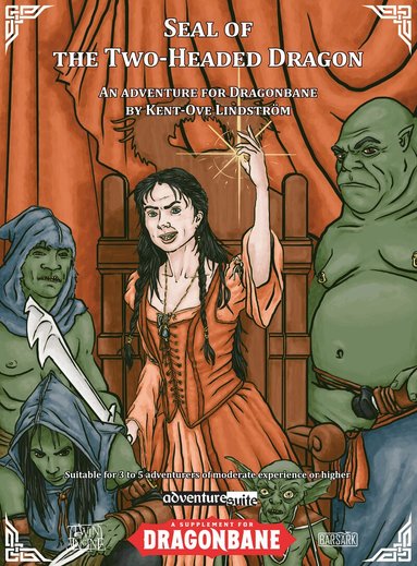 Seal of the two-headed dragon : an adventure for dragonbane