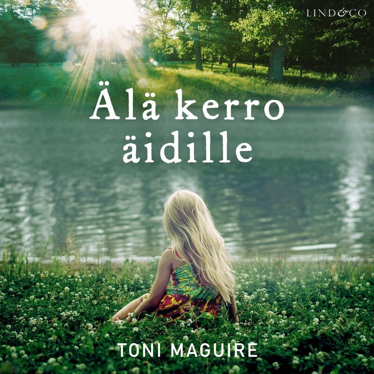 Toni Maguire - Älä kerro äidille, Ljudbok