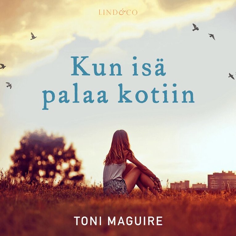 Toni Maguire - Kun isä palaa kotiin, Ljudbok