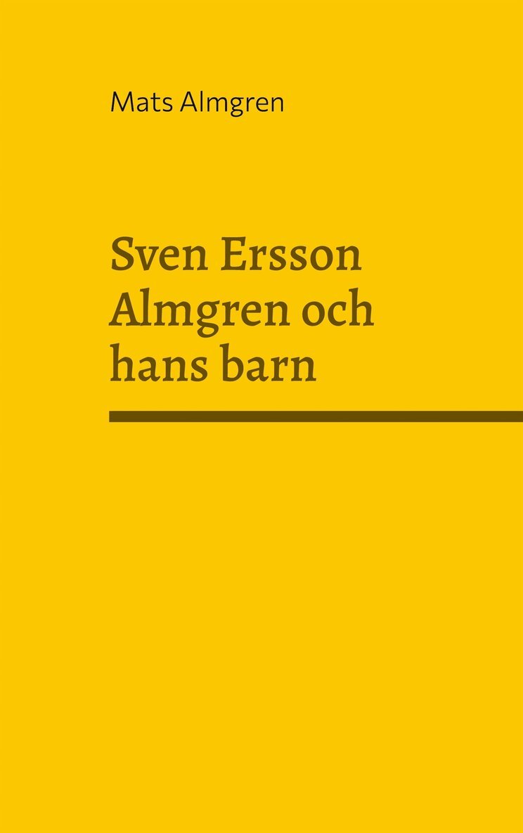 Mats Almgren - Sven Ersson Almgren och hans barn, E-bok