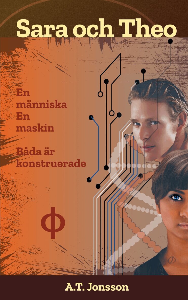 A.T. Jonsson - Sara och Theo: En människa, en maskin - båda är konstruerade, E-bok