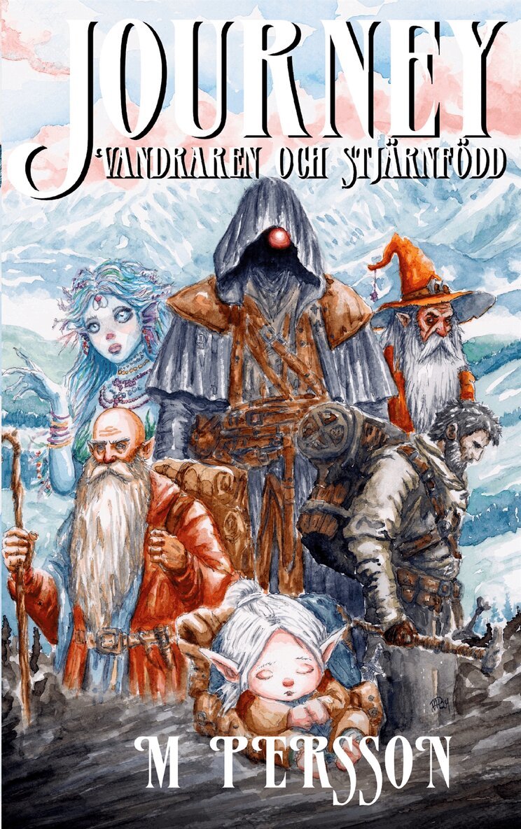 Mikael Persson - Journey: Vandraren och Stjärnfödd, E-bok