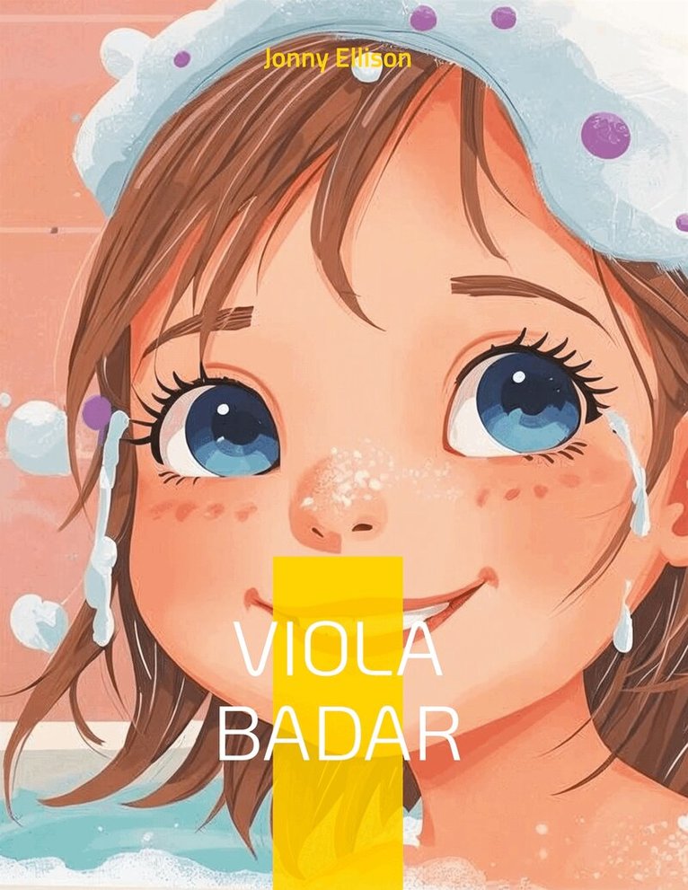 Jonny Ellison - Viola: Viola badar, E-bok