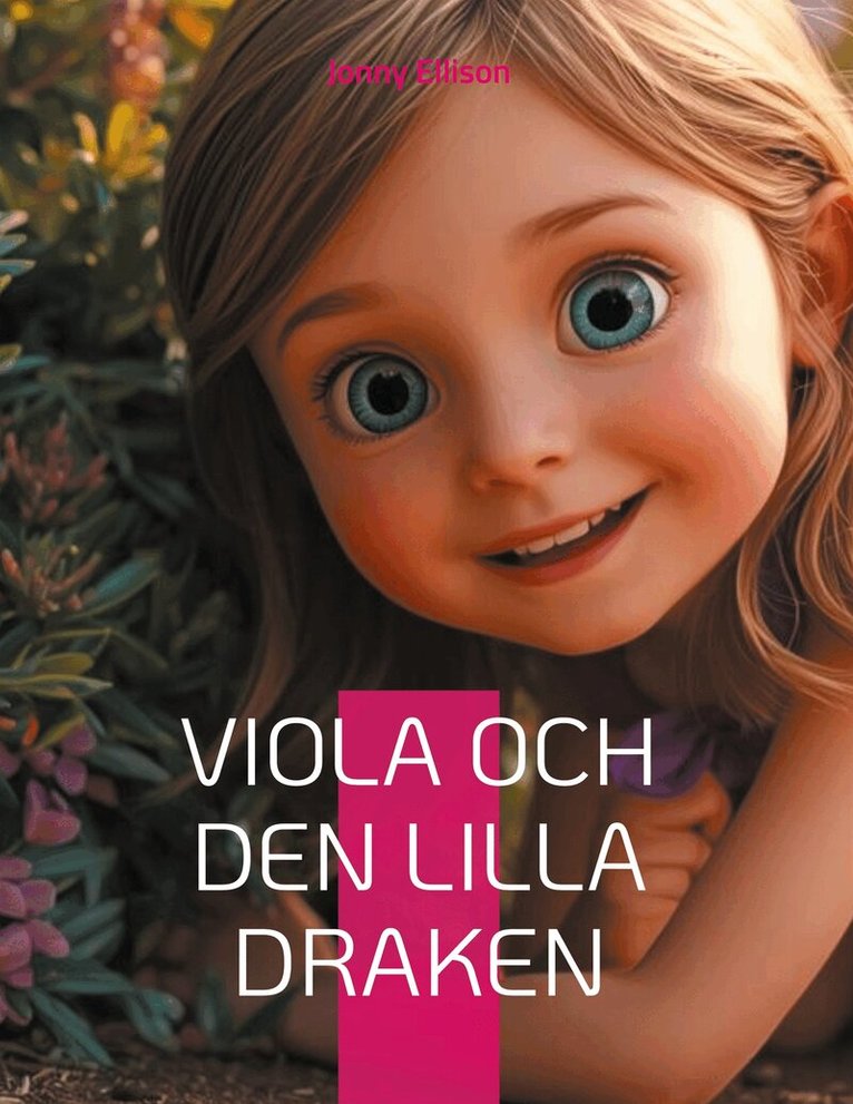 Jonny Ellison - Viola: och den lilla draken, E-bok