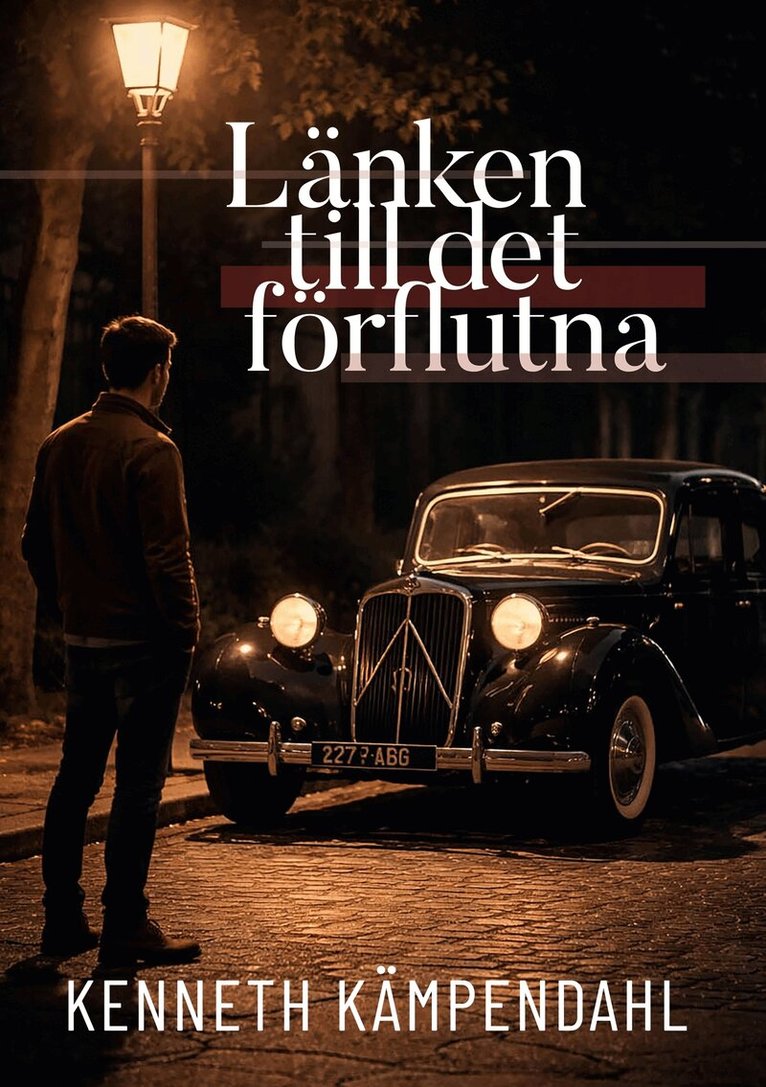 Kenneth Kämpendahl - Länken till det förflutna, E-bok