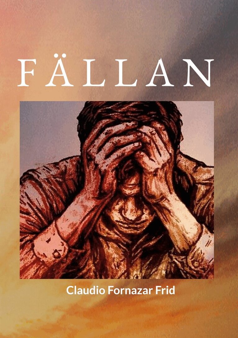 Claudio Fornazar Frid - Fällan, E-bok