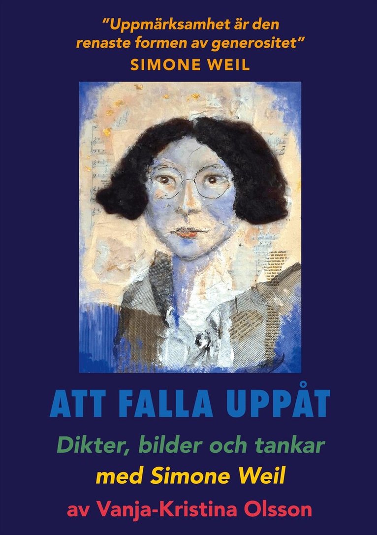 Vanja-Kristina Olsson - Att falla uppåt: Dikter, bilder och tankar med Simone Weil, E-bok