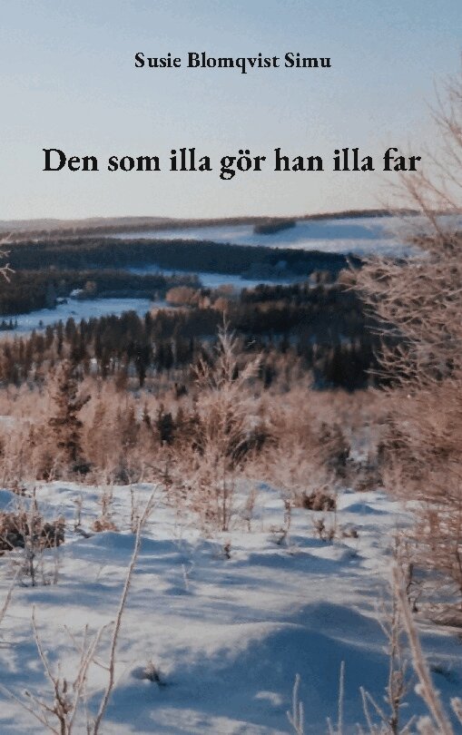 Susie Blomqvist Simu - Den som illa gör han illa far, Häftad