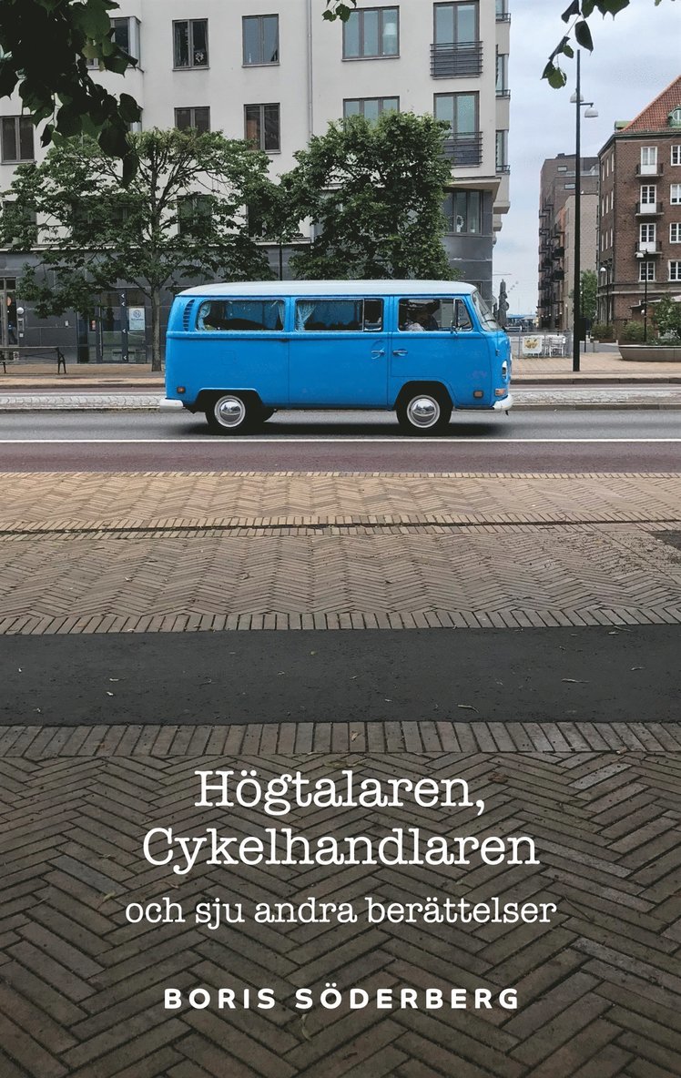 Boris Söderberg - Högtalaren, Cykelhandlaren och sju andra berättelser, E-bok