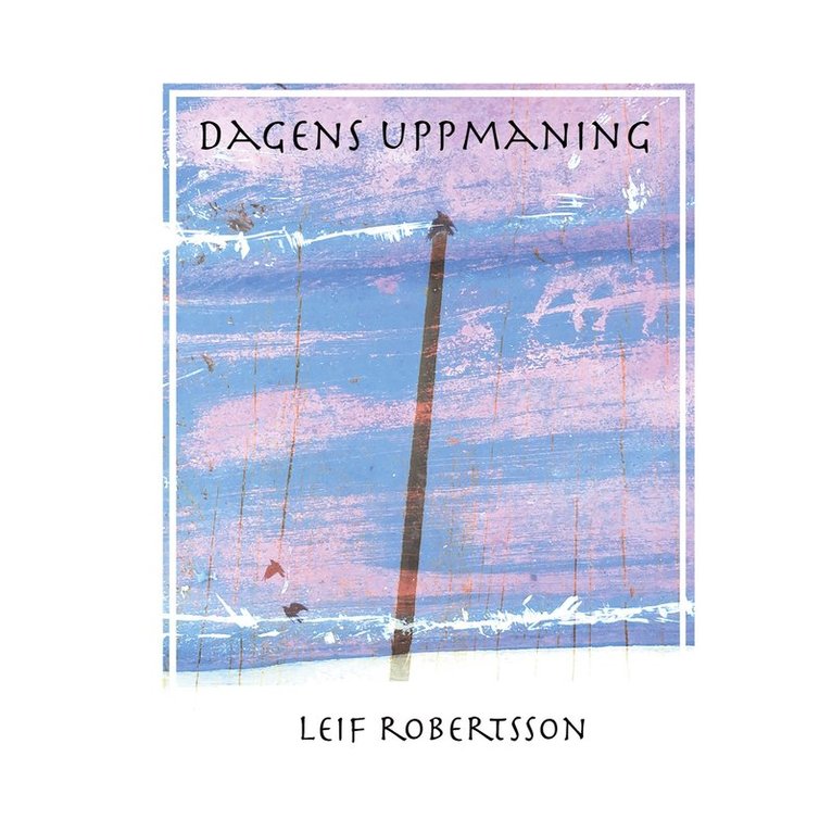 Leif Robertsson - Dagens uppmaning, E-bok