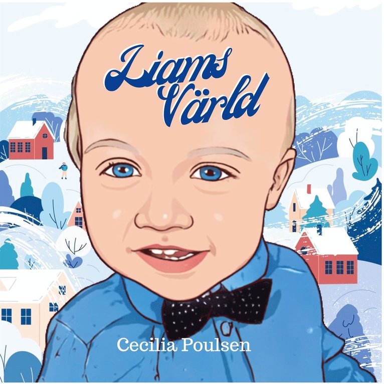 Cecilia Poulsen - Liams värld, E-bok