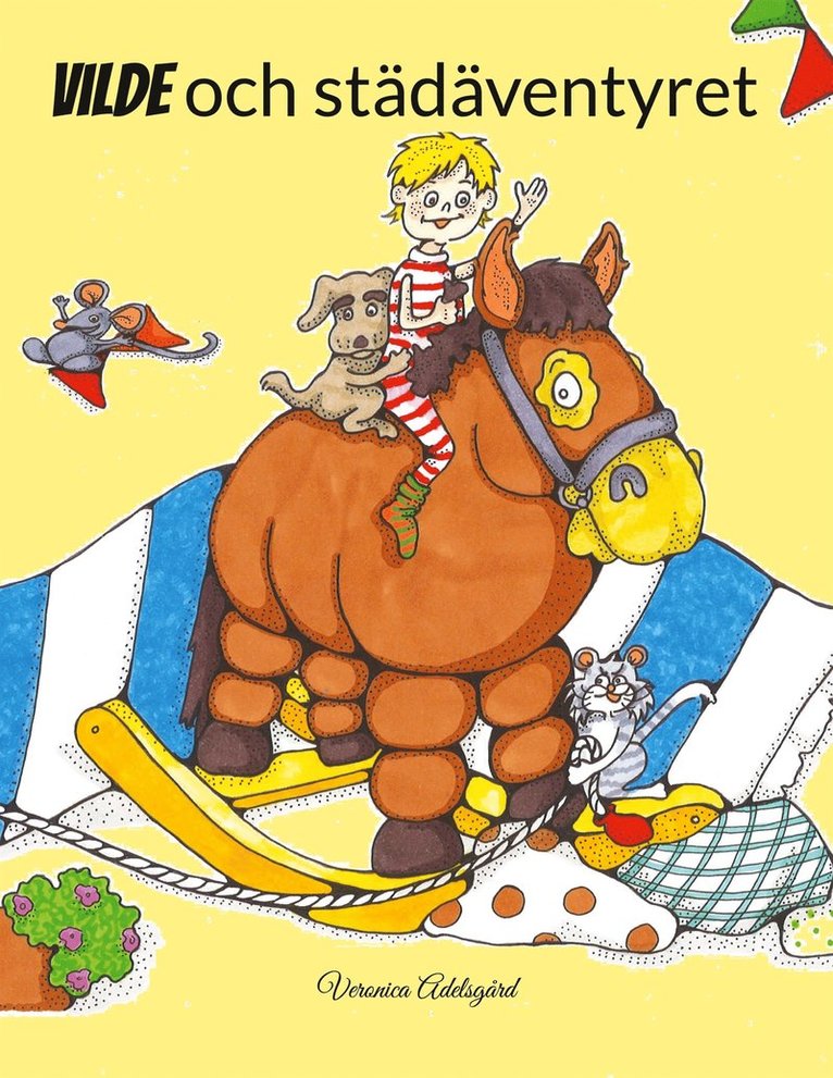 Veronica Adelsgård - Vilde: och städäventyret, E-bok