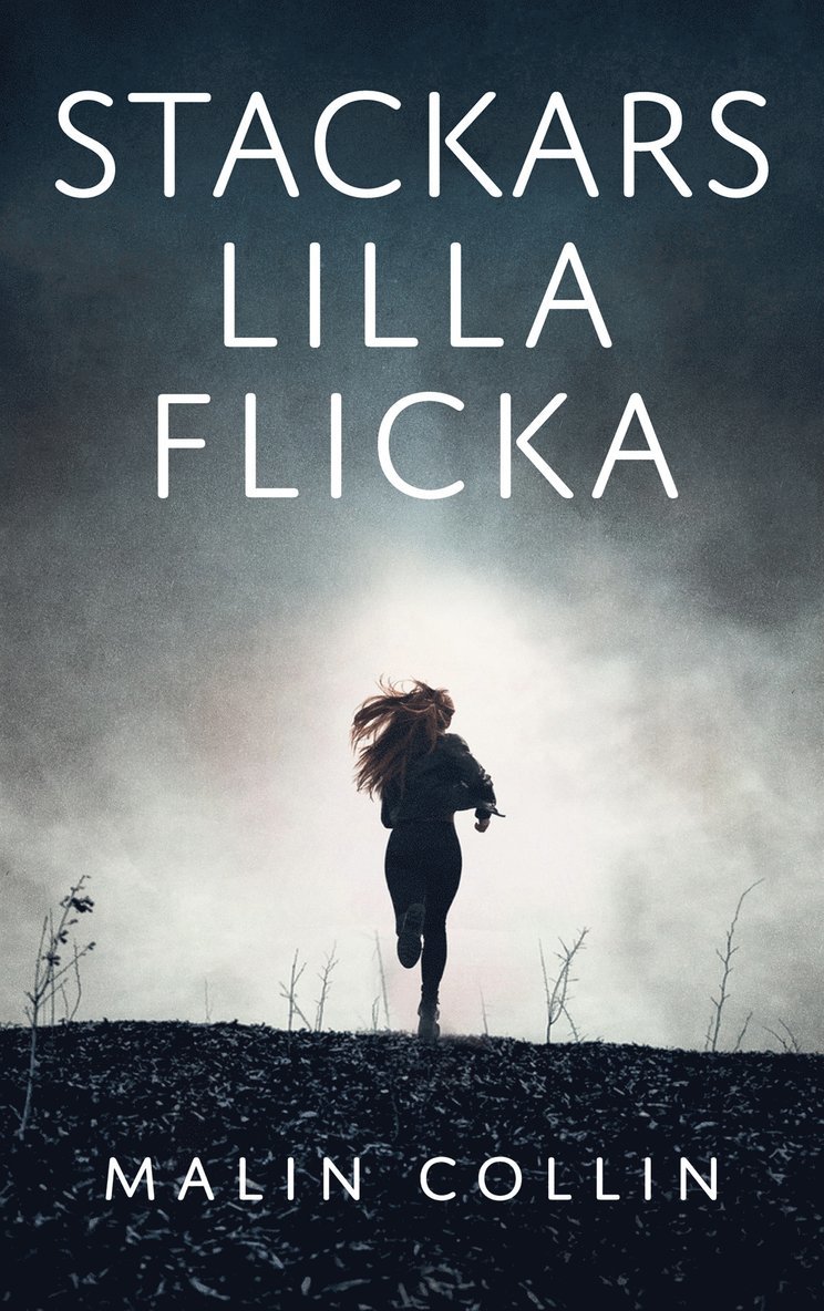 Malin Collin - Stackars lilla flicka, E-bok