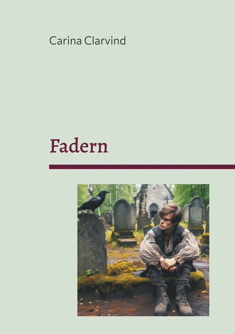 Carina Clarvind - Fadern, E-bok