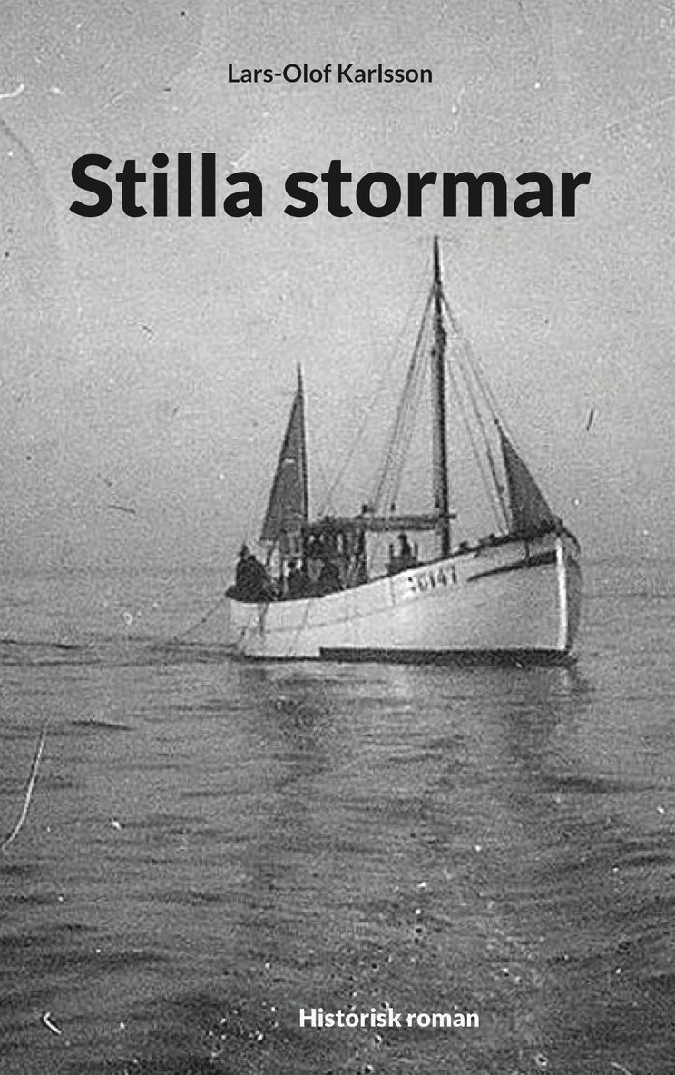 Lars-Olof Karlsson - Stilla stormar, E-bok
