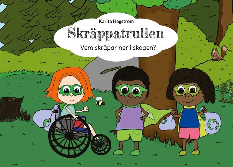 Karita Hagström - Skräppatrullen: Vem skräpar ner i skogen?, E-bok