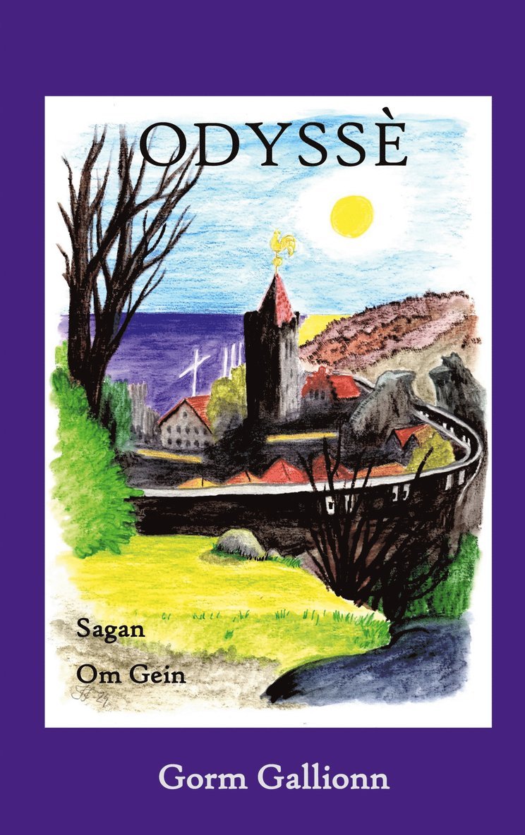 Gorm Gallionn - Odyssé: Sagan om Gein, E-bok