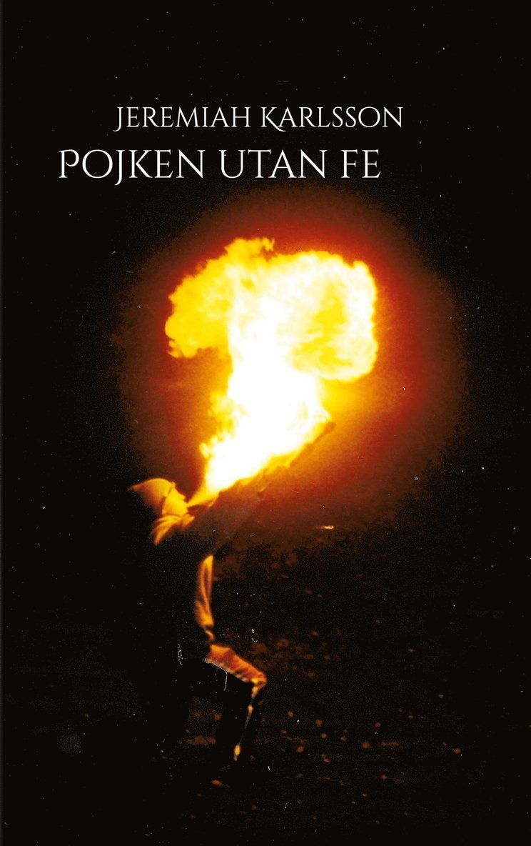 Jeremiah Karlsson - Pojken utan fe, E-bok