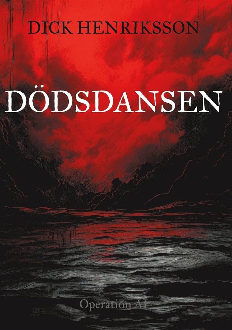 Dick Henriksson - Dödsdansen: Operation AI, E-bok
