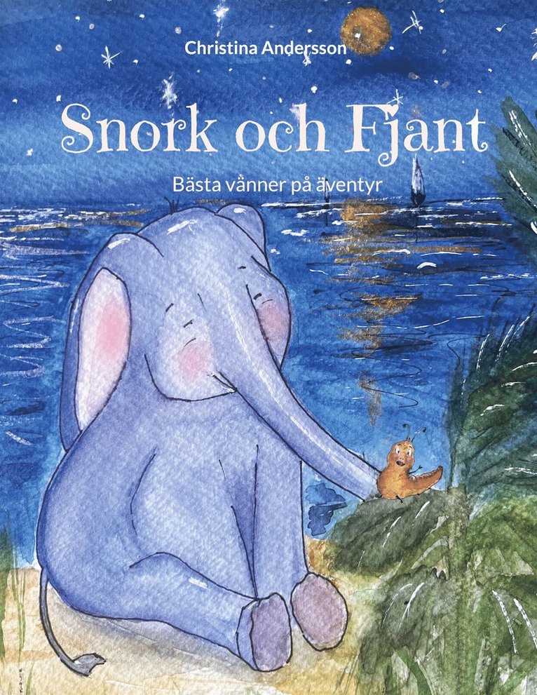 Christina Andersson - Snork och Fjant: Bästa vänner på äventyr, E-bok