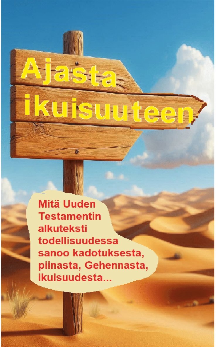 Siinto Hämäläinen - Ajasta ikuisuuteen: Alkukieleen perustuva tutkielma, E-bok