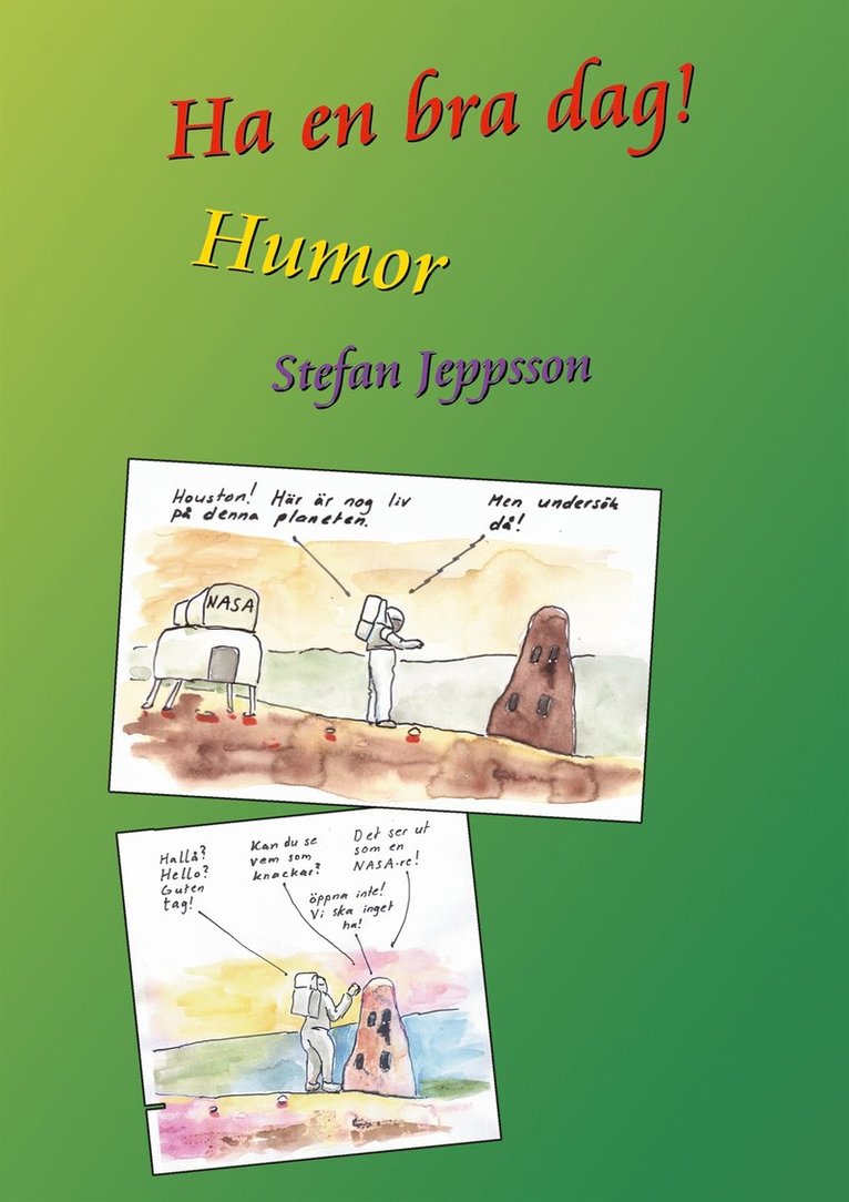 Stefan Jeppsson - Ha en bra dag!: Humor, ironi, satirer, E-bok