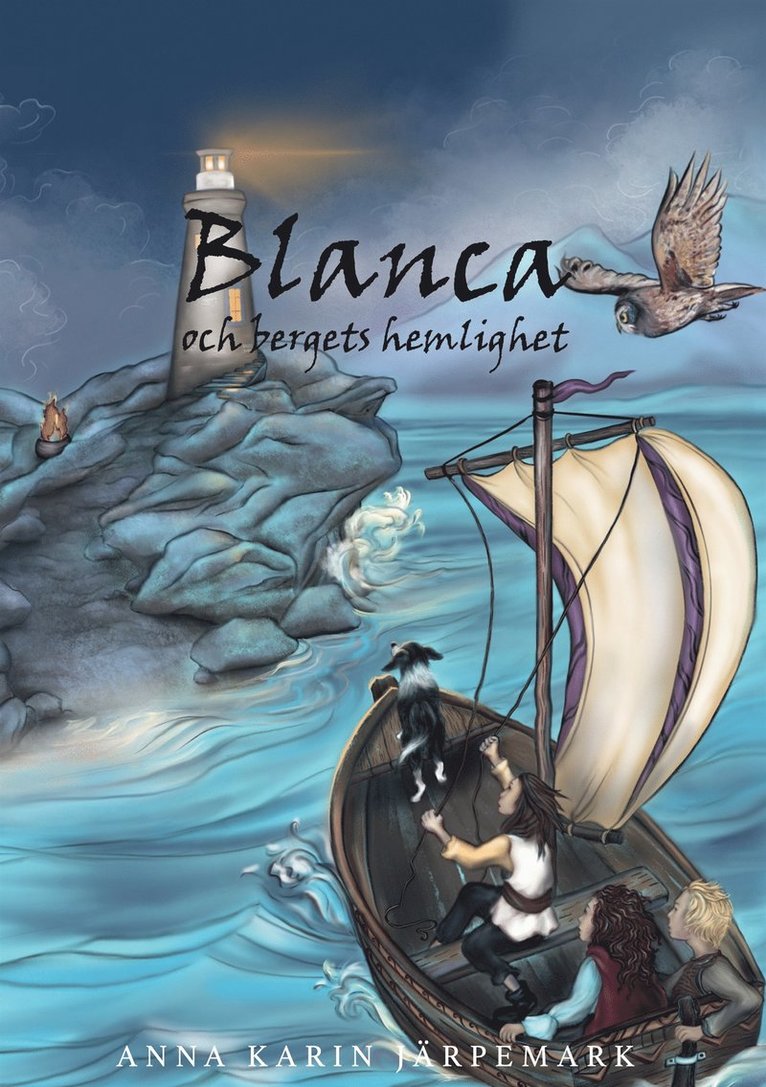 Anna Karin Järpemark - Blanca och bergets hemlighet, E-bok