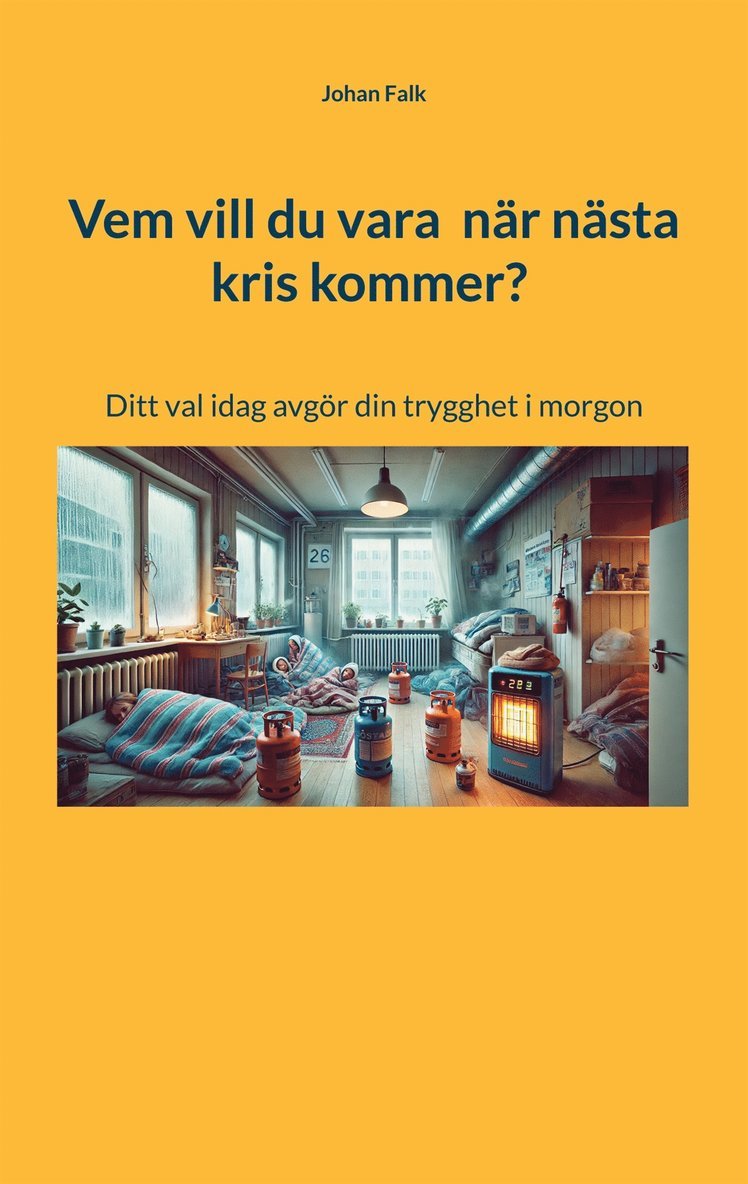 Johan Falk - Vem vill du vara  när nästa kris kommer?: Ditt val idag avgör din trygghet i morgon, E-bok
