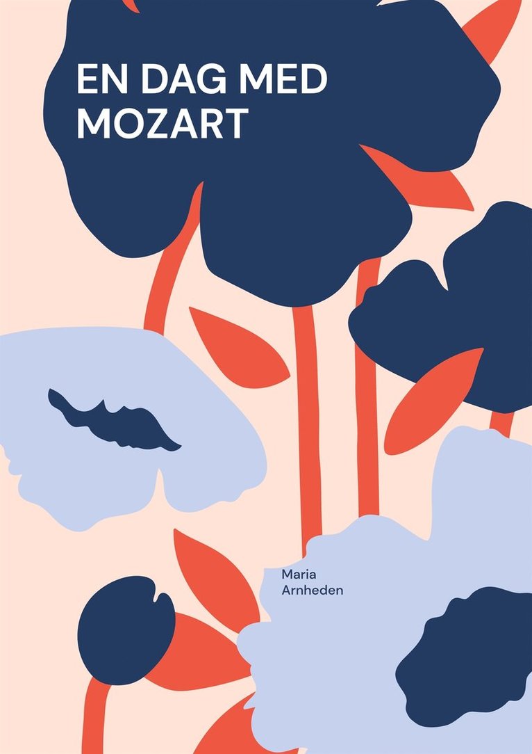 Maria Arnheden - EN DAG MED MOZART: Barnbok, E-bok